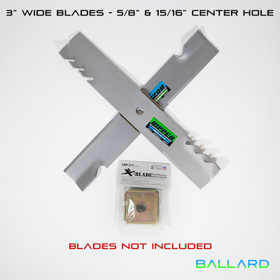 X Blade Triple Pack (3” wide blade - 5/8" and 15/16″ center hole)